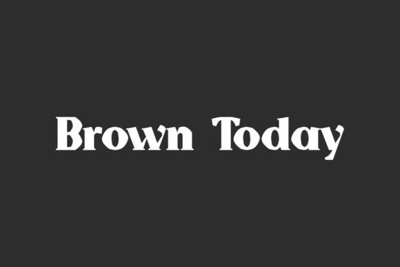Brown Today Font: Bold Serif for Digital Impact
