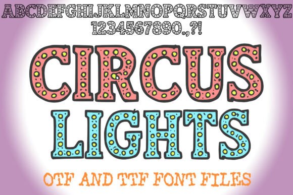 Circus Lights: A Bold Decorative Font for Campaigns