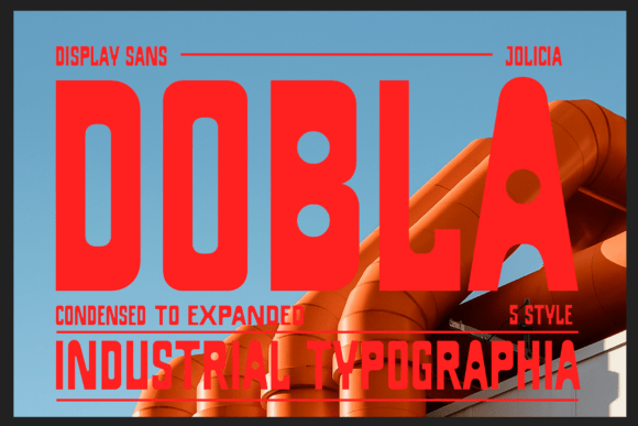 Dobla Sans Typeface for Strong Branding