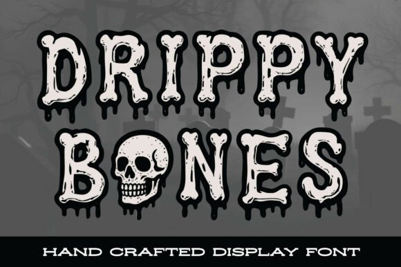 Drippy Bones Font Review: Download & Usage Guide