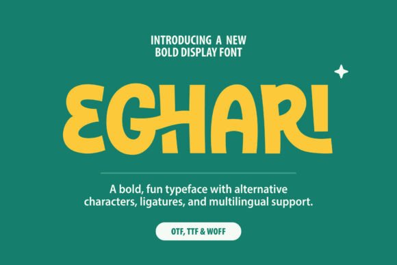 Eghari: A Playful Bold Display Font for Modern Editors