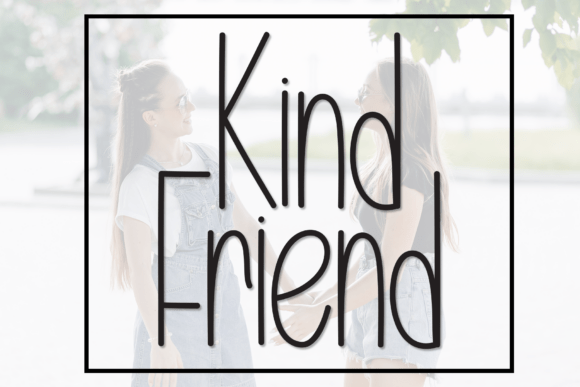 Kind Friend Font for Authentic Small Business Branding