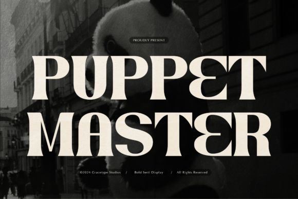 Puppet Master: A Bold Serif Typeface for Dramatic Branding