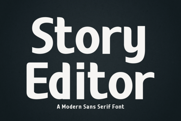 Story Editor: The Modern Sans Serif Font for Editorial Design